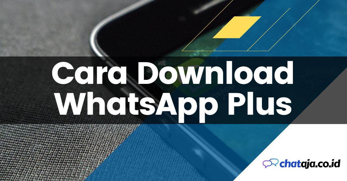 Cara Download Aplikasi WhatsApp Plus