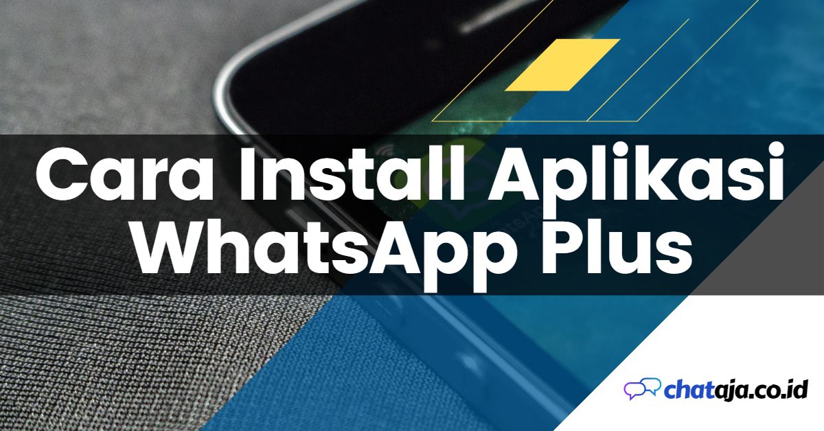 Cara Install Aplikasi WhatsApp Plus