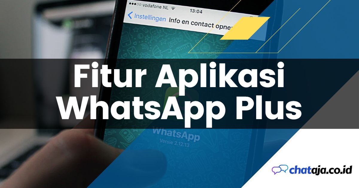 Fitur Aplikasi WhatsApp Plus
