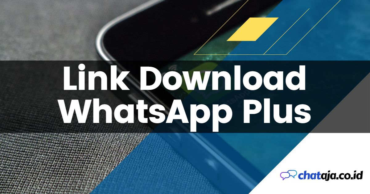 Link Download Aplikasi WhatsApp Plus